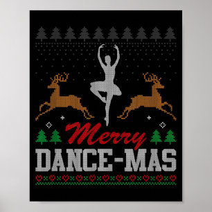 Merry Dance-mas Ballet Dancer Ugly Christmas Balle Poster