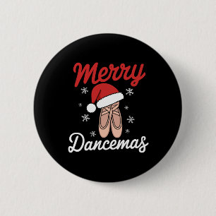 Merry Dancemas Ballet Dancer Teacher Christmas Dan 6 Cm Round Badge