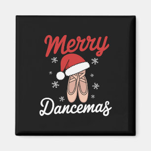Merry Dancemas Ballet Dancer Teacher Christmas Dan Magnet