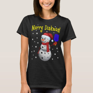 Merry Dinkmas - Pickleball Snowman T-Shirt