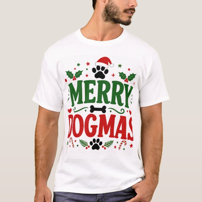 Merry Dogmas T-Shirt (Front)