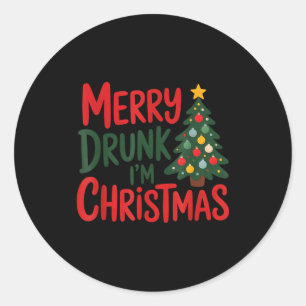 Merry Drunk I'm Christmas Funny Holiday Design Classic Round Sticker