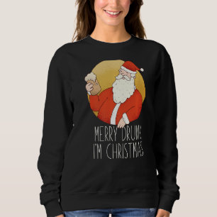 Merry Drunk I'm Christmas Funny Santa Claus Beer M Sweatshirt