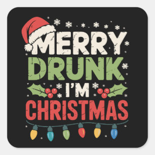 Merry Drunk I'm Christmas Funny Santa Joke Drinkin Square Sticker