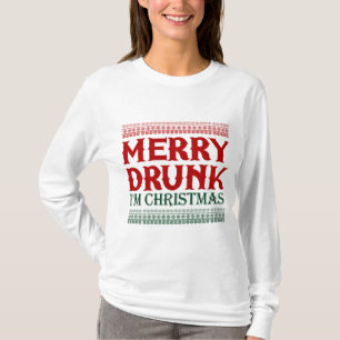 Merry Drunk I'm Christmas Gift Idea For Christmas T-Shirt