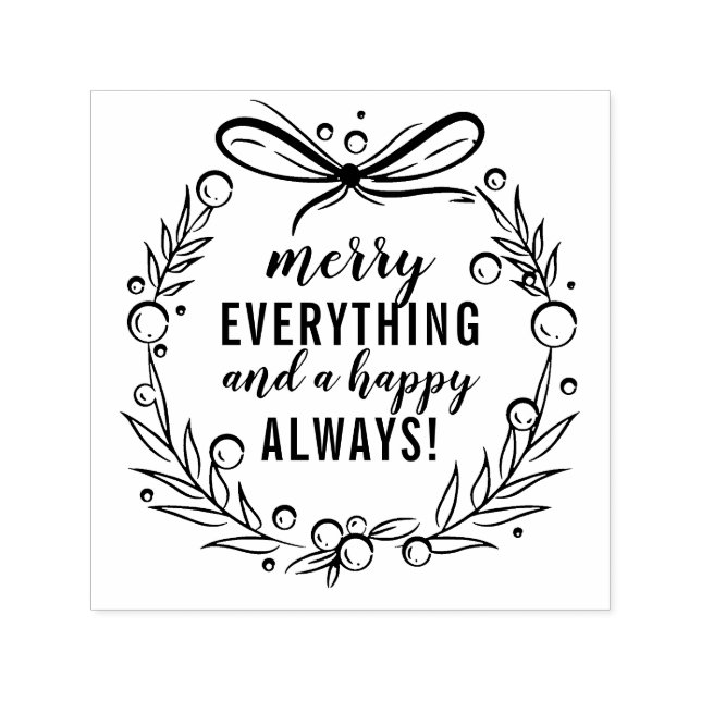 Merry Everything & A Happy Always | Christmas Self-inking Stamp (Design)