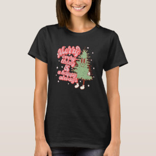 Merry Everything And A Happy Always Christmas Tree T-Shirt