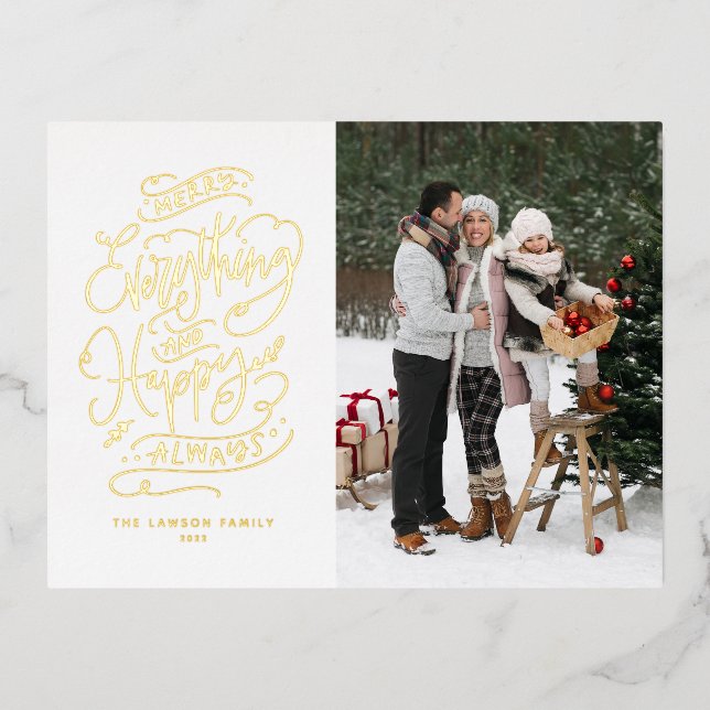 Merry Everything and Happy Always Lettering Photo Foil Holiday Postcard (Front)