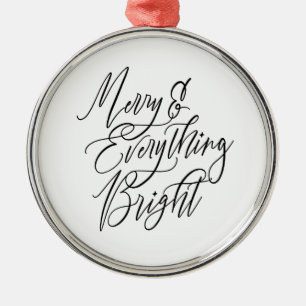Merry Everything Bright Round Christmas Ornament