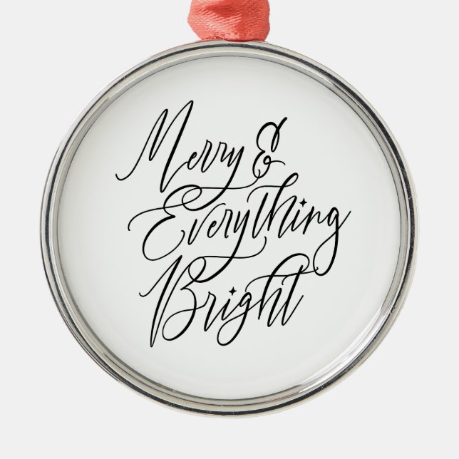 Merry Everything Bright Round Christmas Ornament (Front)