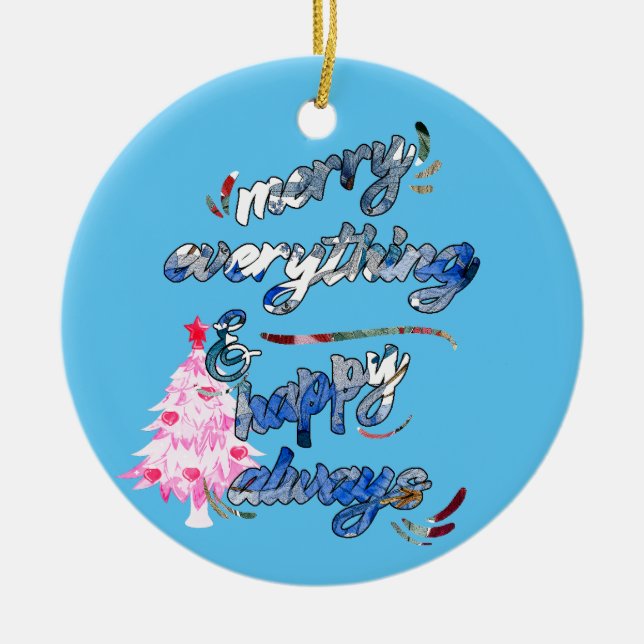 Merry Everything & Happy Always - Pink Tree Ceramic Tree Decoration (Front)