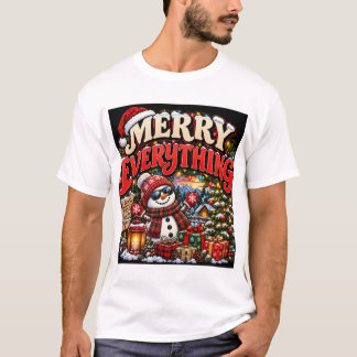 Merry Everything Holiday Snowman T-Shirt