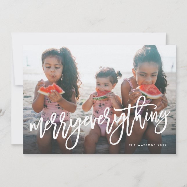 Merry Everything Photo Card Awesome White Script (Front)