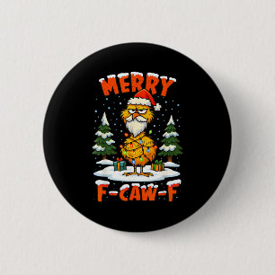 Merry F-caw-f Chicken Christmas Funny Rooster Men  6 Cm Round Badge