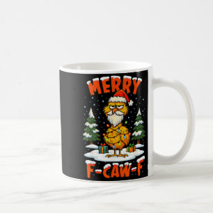 Merry F-caw-f Chicken Christmas Funny Rooster Men  Coffee Mug