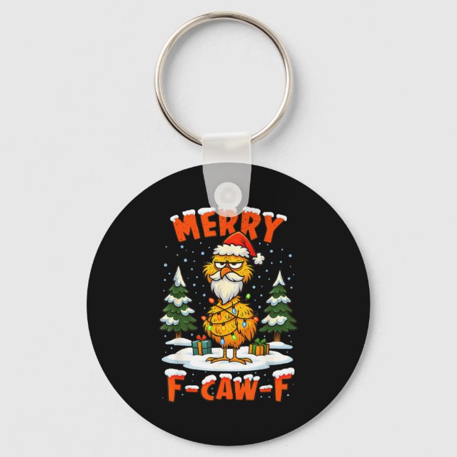 Merry F-caw-f Chicken Christmas Funny Rooster Men  Key Ring (Front)