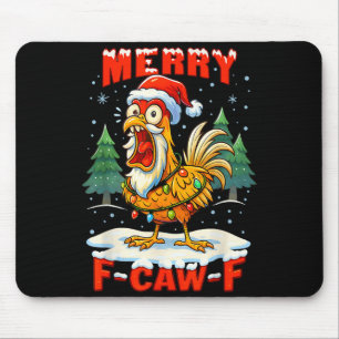 Merry F-caw-f Chicken Christmas Funny Rooster Men  Mouse Pad