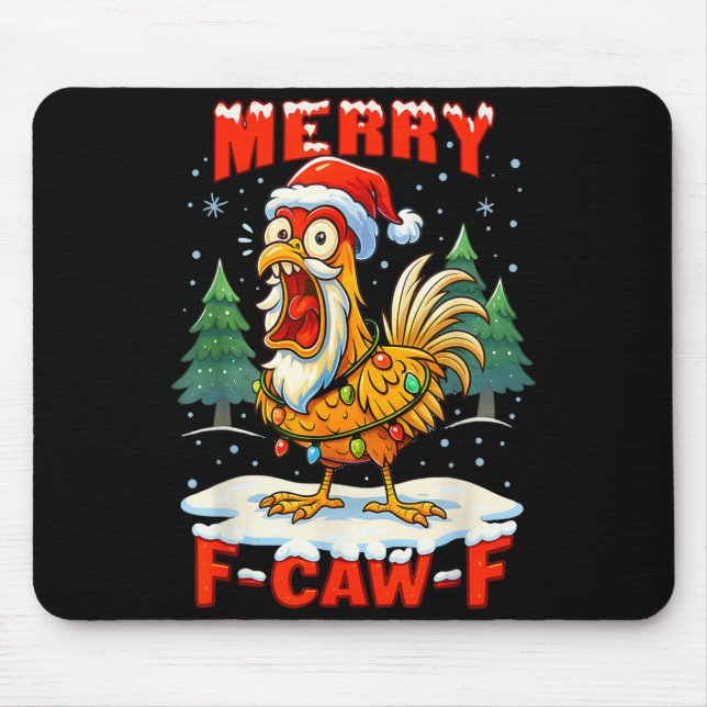 Merry F-caw-f Chicken Christmas Funny Rooster Men  Mouse Pad (Front)