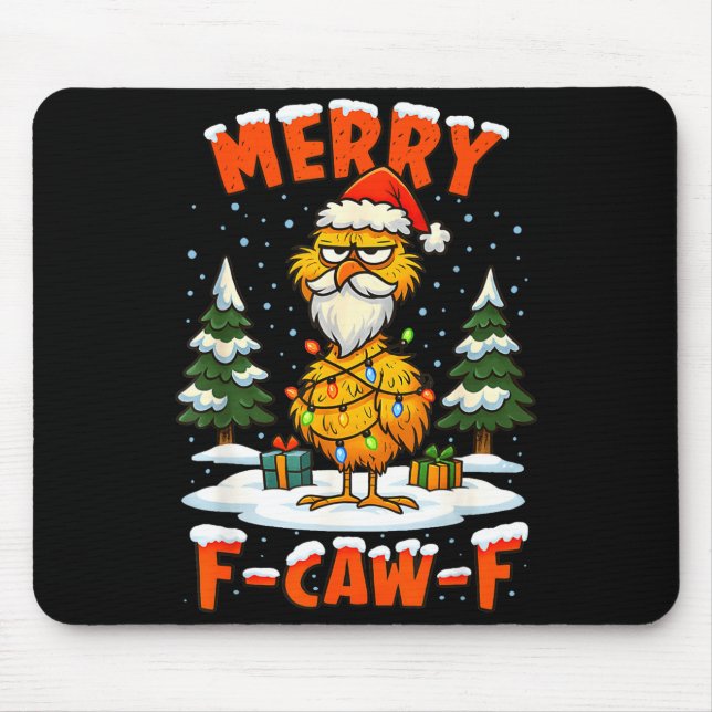 Merry F-caw-f Chicken Christmas Funny Rooster Men  Mouse Pad (Front)