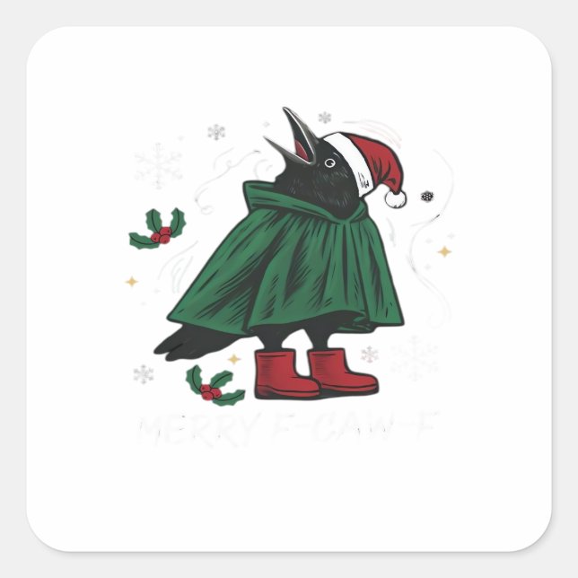 Merry F Caw F Funny Graphic Style Square Sticker (Front)