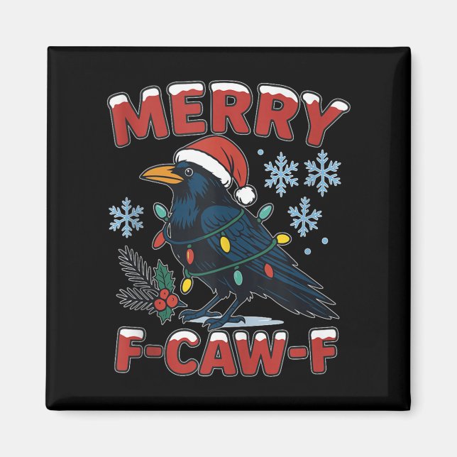 Merry F-caw-f Raven Funny Meme Crow Christmas Adul Magnet (Front)