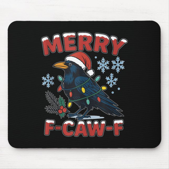 Merry F-caw-f Raven Funny Meme Crow Christmas Adul Mouse Pad (Front)