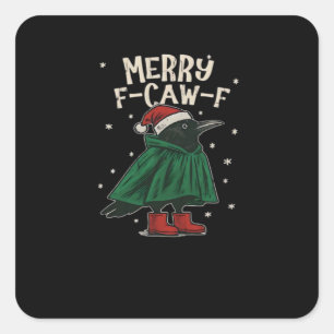 Merry F-Caw-F Square Sticker