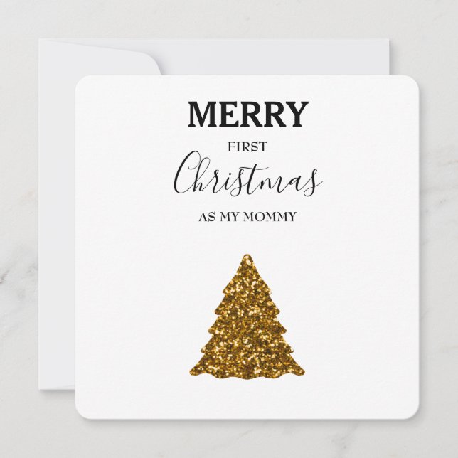 Merry First Christmas As My Mummy - Gold Glitter (Front)