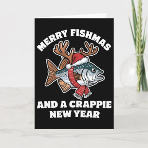 Merry Fishmas And A Crappie New Year Fishing Pun Card