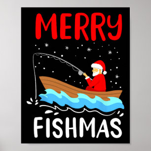 Merry Fishmas Fun Christmas Santa Claus Fishing Fi Poster