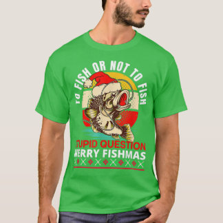 Merry Fishmas,Funny Christmas Fishing,Christmas Fi T-Shirt
