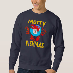 ♫♥Merry FishMas Hilarious SantaFish Sweatshirt♥♪ Sweatshirt