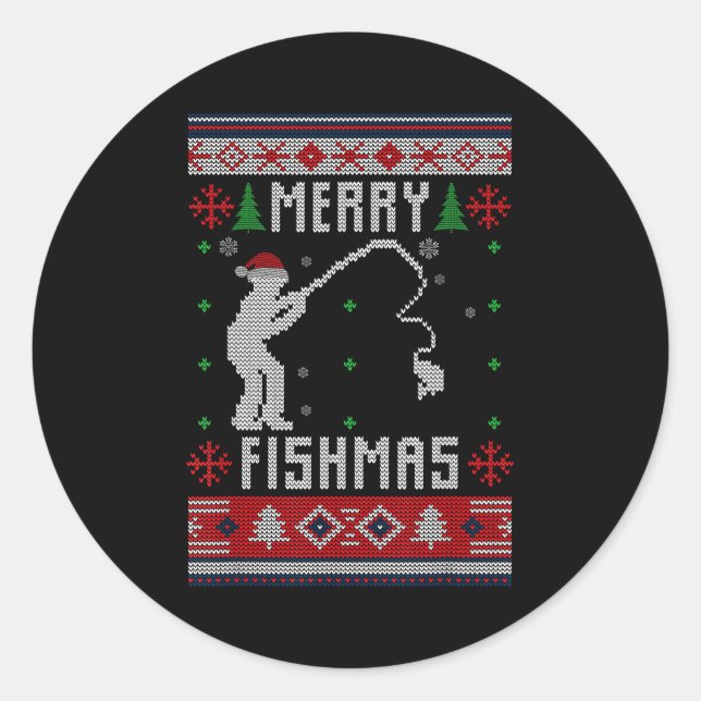 Merry Fishmas Ugly Sweater Ugly Fishing Christmas  Classic Round Sticker (Front)