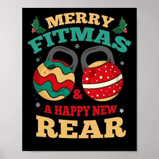 Merry Fitmas And A Happy New Rear Gym Fitness Poster (Front)