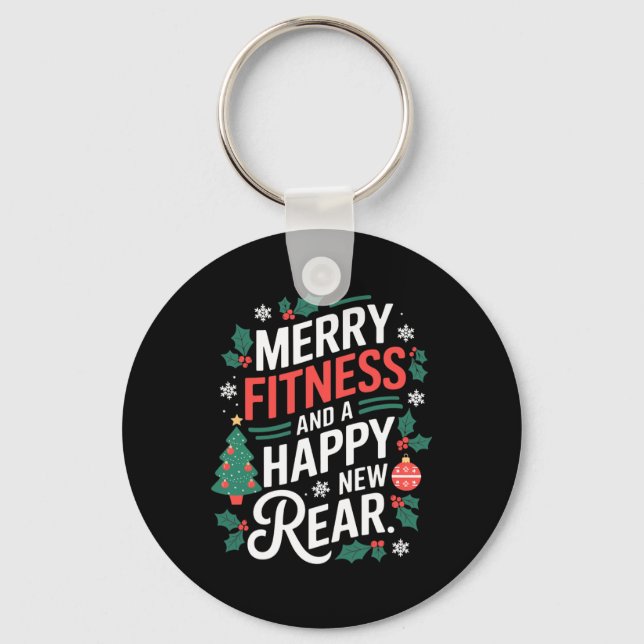 Merry Fitness And A Happy New Rear Fitmas Christma Key Ring (Front)