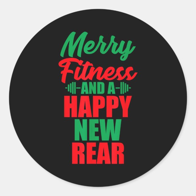 Merry Fitness And A Happy New Rear Funny Christmas Classic Round Sticker (Front)