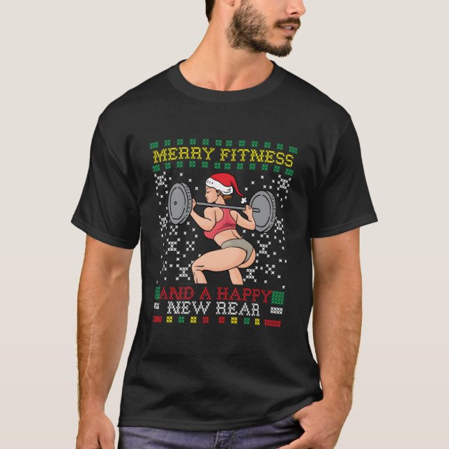 Merry Fitness And A Happy New Rear Miss Santa Ugly T-Shirt (Front)