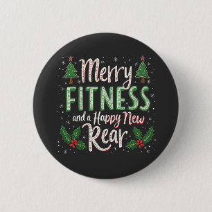 Merry Fitness and Happy New Rear Bodybuilding Xmas 6 Cm Round Badge
