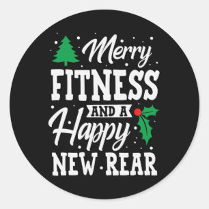 Merry Fitness Happy New Rear Workout Christmas  Classic Round Sticker