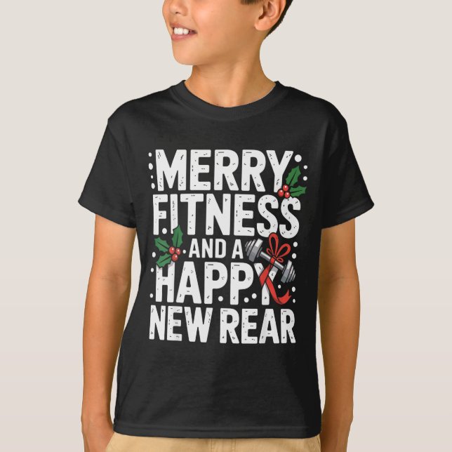 Merry Fitness Happy New Rear Workout Fitmas Christ T-Shirt (Front)