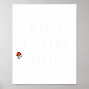 Merry Foring Christmas Humourous Xmas Gift Men Wom Poster