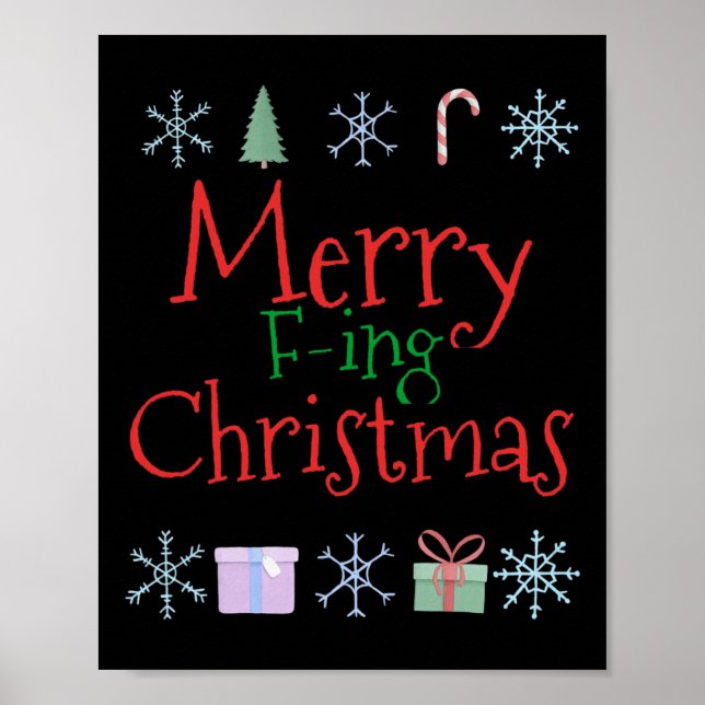 Merry Foring (f-ing) Christmas Funny Sarcastic Quo Poster (Front)