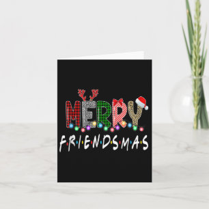 Merry Friendsmas Friends Christmas Matching Xmas G Card