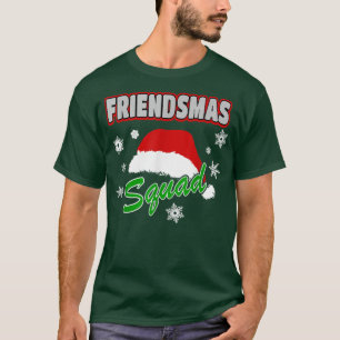 Merry Friendsmas Squad Friends Xmas PartySanta Hat T-Shirt