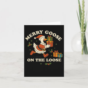 Merry Goose On The Loose Funny Christmas Silly Hum Card