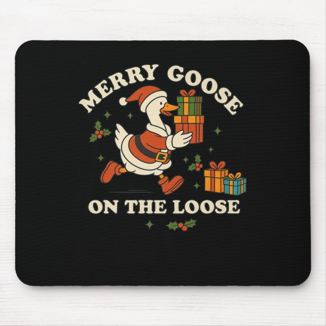 Merry Goose On The Loose Funny Christmas Silly Hum Mouse Pad (Front)