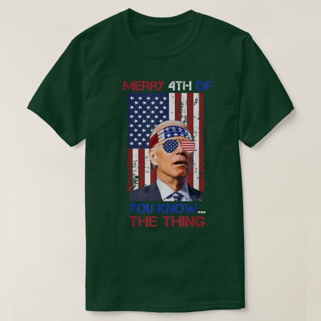 Merry Happy 4th of You Know  T-Shirt (Design Front)