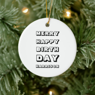 Merry Happy Birthday custom name modern Christmas  Ceramic Tree Decoration