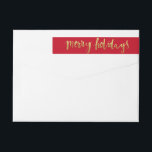 Merry Holidays Elegant Gold Script Custom Red Wrap Around Label<br><div class="desc">Send out your cards in style with this Merry Holidays wrap around return address label.  Change the background colour by clicking on "customise it" and then the small eye dropper.</div>