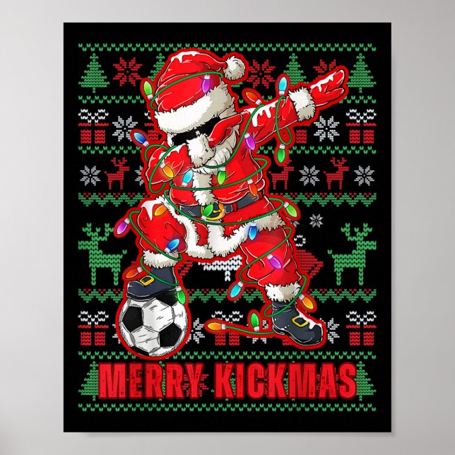 Merry Kickmas Christmas Soccer Ball Ugly Youth Swe Poster (Front)